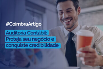 Auditoria Contábil: Proteja seu Negócio e Conquiste Credibilidade